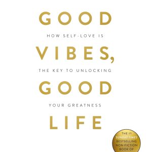 Good Vibes, Good Life Book